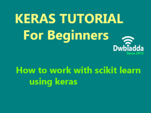 how to work with scikit learn using keras