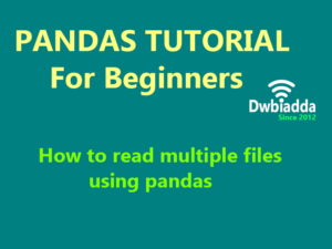 how to read multiple files using python pandas