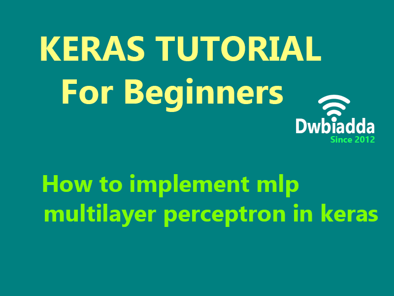 how to implement mlp multilayer perceptron in keras